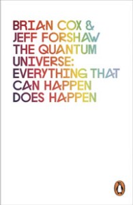 the-quantum-universe-everything-that-can-happen-does-happen