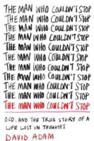 the-man-who-couldn't-stop