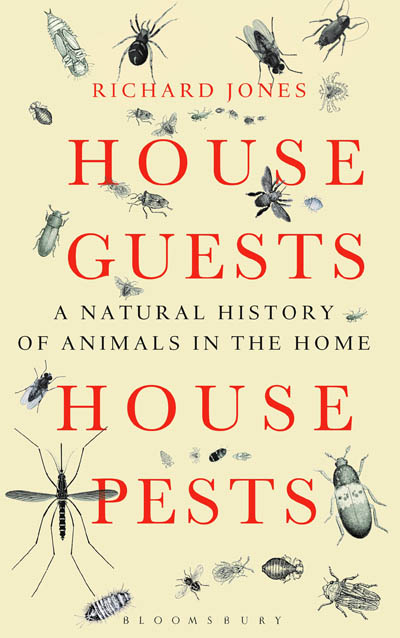 House Guests House Pests A Natural History Of Animals In